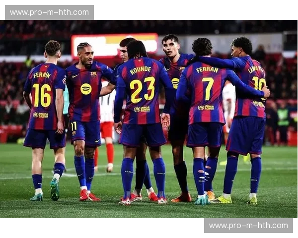 赫罗纳vs巴塞罗那前瞻：伤病潮冲击巴萨争冠节奏